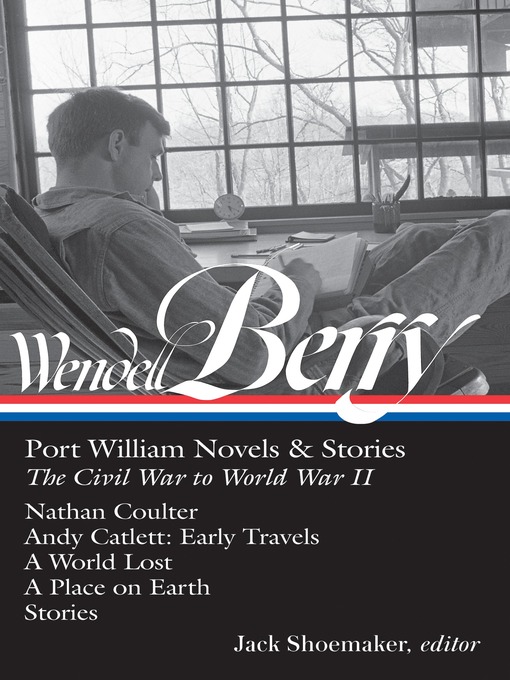 Title details for Wendell Berry by Wendell Berry - Available